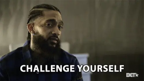 Nipsey Hussle - Challenge Yourself GIF