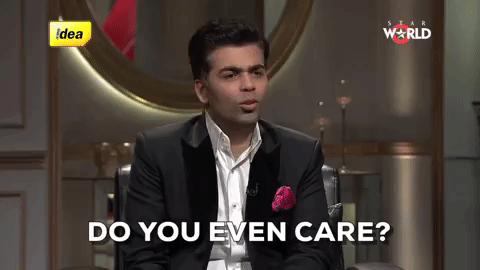 Do you even care? GIF