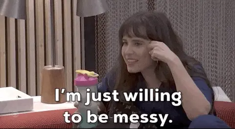 I'm just willing to be messy GIF